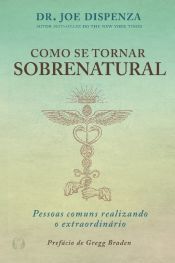 Portada de Como se Tornar Sobrenatural