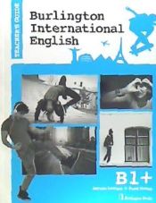 Portada de BURLINGTON INTERNATIONAL ENGLISH B1+ TB