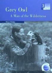 Portada de GREY OWL: A MAN OF THE WILDERNESS 3ºESO