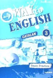 Portada de WAY TO ENGLISH 3ºESO C BASIC PRACTICE CATALUÑA
