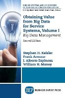 Portada de Obtaining Value from Big Data for Service Systems, Volume I