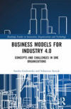 Business Models for Industry 4.0: Concepts and Challenges in SME Organizations