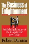 Business of Enlightenment: Publishing History of the Encyclopdie, 1775-1800