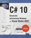 C# 10: Desarrolle aplicaciones Windows con Visual Studio 2022