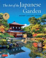 Portada de The Art of the Japanese Garden: History / Culture / Design