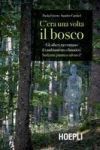 C'ERA UNA VOLTA IL BOSCO