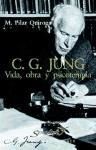 C.G. Jung. Vida, obra y psicoterapia