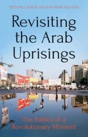 Portada de Revisiting The Arab Uprisings