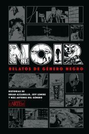 Portada de NOIR. Relatos de g&eacute;nero negro (Tomo &uacute;nico)