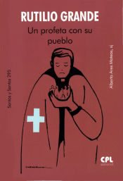 Portada de Rutilio grande. un profeta con su pueblo