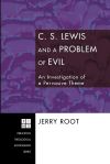 C. S. Lewis and a Problem of Evil