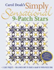 Portada de Carol Doakâ€™s Simply Sensational 9-Patch Stars - Print-On-Demand Edition