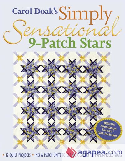 Carol Doakâ€™s Simply Sensational 9-Patch Stars - Print-On-Demand Edition