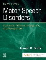 Portada de Motor Speech Disorders: Substrates, Differential Diagnosis, and Management