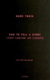 Portada de COMO CONTAR UN CUENTO/HOW TO TELL A STORY