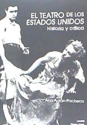 Portada de TEATRO DE LOS ESTADOS UNIDOS.HISTORIA Y CRITICA