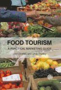 Portada de Food Tourism: A Practical Marketing Guide