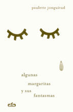 Portada de Algunas margaritas y sus fantasmas (Ebook)