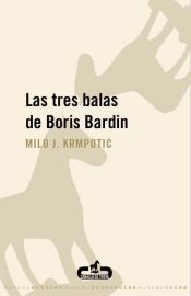 Portada de Las tres balas de Boris Bardin