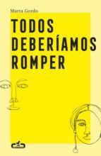 Portada de Todos deber&iacute;amos romper (Ebook)