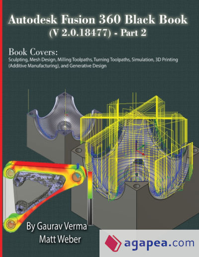 Autodesk Fusion 360 Black Book (V 2.0.18477) Part II