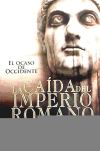 CAIDA DEL IMPERIO ROMANO -RUSTICA-