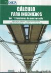 CALCULO PARA INGENIEROS. VOL. 1. Cálculo de una variable