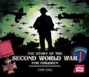 Portada de The Story of the Second World War for Children