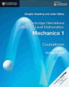 CAMB INTER AS & A MATHEMATICS: MECHANICS 1 CB