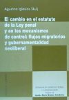 CAMBIO EN EL ESTATUTO DE LA LEY PENAL Y EN LOS MECANISMOS DE