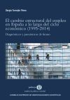 CAMBIO ESTRUCTURAL DEL EMPLEO EN ESPA&Ntilde;A A LO LARGO CICLO EC