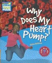 Portada de WHY DOES MY HEART PUMP