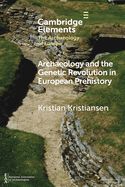 Portada de Archaeology and the Genetic Revolution in European Prehistory