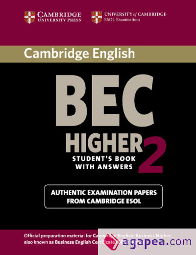 Cambridge BEC Higher 2 Student's Book with Answers: Examination Papers from University of Cambridge ESOL Examinations: English for Speakers of Other L
