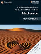 Portada de Cambridge International as & a Level Mathematics: Mechanics Practice Book