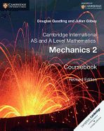 Portada de Cambridge International as and a Level Mathematics: Mechanics 2 Coursebook