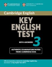Portada de Cambridge Key English Test 3 with Answers: Examination Papers from the University of Cambridge ESOL Examinations: English for Speakers of Other Langua