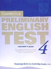 Portada de Cambridge Preliminary English Test 4 Teacher's Book: Examination Papers from the University of Cambridge ESOL Examinations