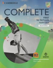 Portada de Complete First for Schools Teacher's Book with Downloadable Resource Pack (Class Audio and Teacher's Photocopiable Worksheets)