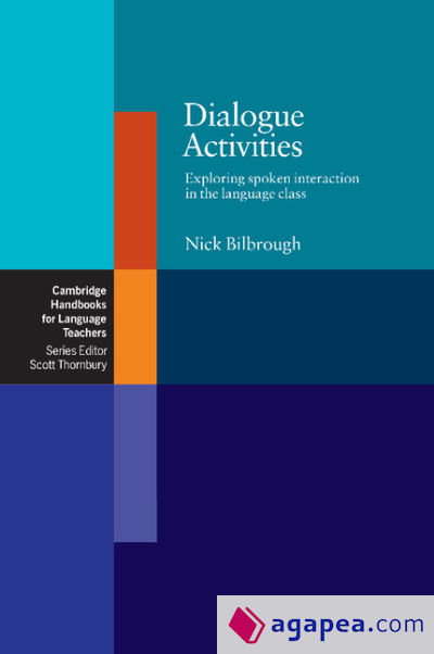Dialogue Activities: Exploring Spoken Interaction in the Language Class