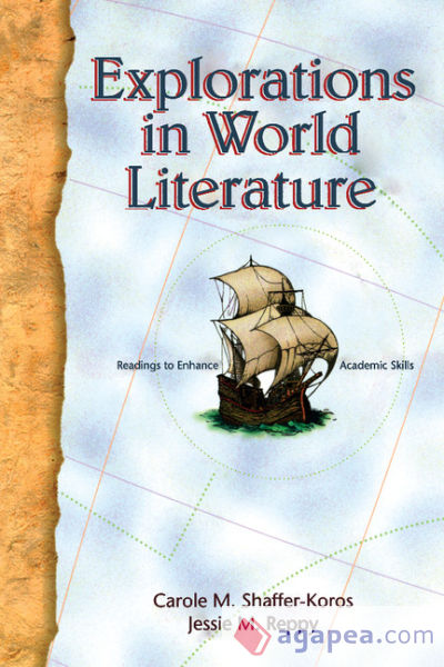 Explorations in World Literature: Readings to Enhance Academic Skills