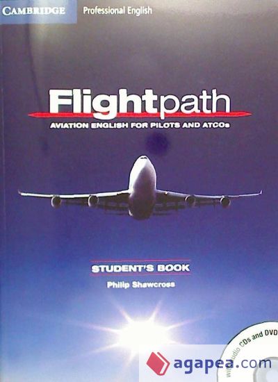 Flightpath: Aviation English for Pilots and Atcos Student's Book with Audio CDs (3) and DVD