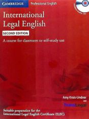 Portada de International Legal English: A Course for Classroom or Self-Study Use [With 2 CDs]