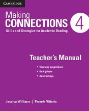 Portada de Making Connections Level 4 Teacher's Manual: Skills and Strategies for Academic Reading