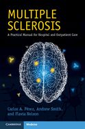 Portada de Multiple Sclerosis: A Practical Manual for Hospital and Outpatient Care