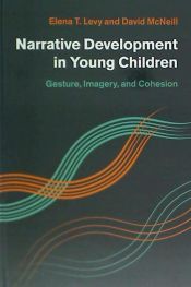 Portada de Narrative Development in Young Children: Gesture, Imagery, and Cohesion