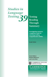 Portada de Testing Reading Through Summary: Investigating Summary Completion Tasks for Assessing Reading Comprehension Ability