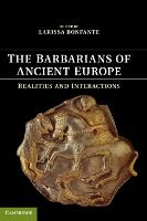 Portada de The Barbarians of Ancient Europe: Realities and Interactions