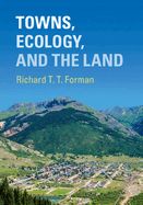 Portada de Towns, Ecology, and the Land