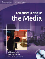 Portada de CAMBRIDGE ENGLISH FOR THE MEDIA SB AUDIO CD